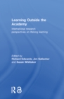 Learning Outside the Academy : International Research Perspectives on Lifelong Learning - eBook