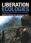 Liberation Ecologies : Environment, Development and Social Movements - eBook