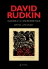 David Rudkin: Sacred Disobedience : An Expository Study of his Drama 1959-1994 - eBook