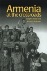 Armenia : At the Crossroads - eBook