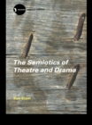 The Semiotics of Theatre and Drama - eBook