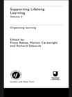 Supporting Lifelong Learning : Volume II: Organising Learning - eBook
