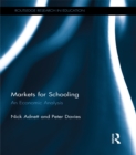 Markets for Schooling : An Economic Analysis - eBook