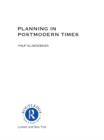 Planning in Postmodern Times - eBook