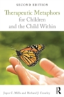 Therapeutic Metaphors for Children and the Child Within - eBook
