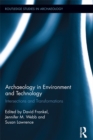 Archaeology in Environment and Technology : Intersections and Transformations - eBook