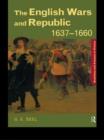 The English Wars and Republic, 1637-1660 - eBook