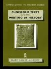 Cuneiform Texts and the Writing of History - eBook