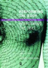 Performing the Body/Performing the Text - eBook