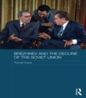 Brezhnev and the Decline of the Soviet Union - eBook