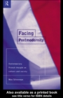 Facing Postmodernity : Contemporary French Thought - eBook