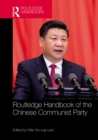 Routledge Handbook of the Chinese Communist Party - eBook