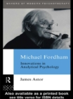 Michael Fordham : Innovations in Analytical Psychology - eBook