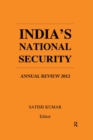 India’s National Security : Annual Review 2012 - eBook