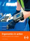 Ergonomics in Action : A Practical Guide for the Workplace - eBook