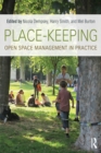 Place-Keeping : Open Space Management in Practice - eBook