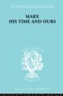 Marx His Times and Ours - eBook