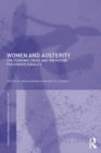 Women and Austerity : The Economic Crisis and the Future for Gender Equality - eBook