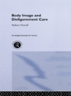 Body Image and Disfigurement Care - eBook