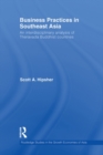 Business Practices in Southeast Asia : An interdisciplinary analysis of theravada Buddhist countries - eBook