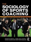The Sociology of Sports Coaching - eBook
