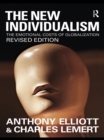 The New Individualism : The Emotional Costs of Globalization REVISED EDITION - eBook
