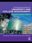 A Practical Guide to University and College Management : Beyond Bureaucracy - eBook