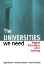 The Universities We Need : Higher Education After Dearing - eBook