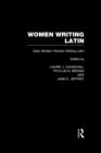 Women Writing Latin : Early Modern Women Writing Latin - eBook