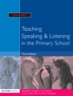 Teaching Speaking and Listening in the Primary School - eBook