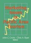 Marketing Issues in Pacific Area Tourism - eBook