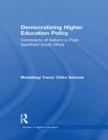 Democratizing Higher Education Policy : Constraints of Reform in Post-Apartheid South Africa - eBook