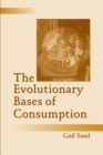 The Evolutionary Bases of Consumption - eBook