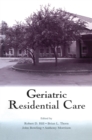 Geriatric Residential Care - eBook