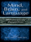 Mind, Brain, and Language : Multidisciplinary Perspectives - eBook