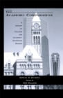 The Academic Corporation : A History of College and University Governing Boards - eBook