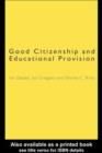 Good Citizenship and Educational Provision - eBook