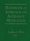 Handbook of Approach and Avoidance Motivation - eBook