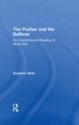 The Pusher and the Sufferer : An Unsentimental Reading of Moby-Dick - eBook