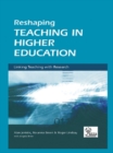 Reshaping Teaching in Higher Education : A Guide to Linking Teaching with Research - eBook