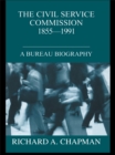 Civil Service Commission 1855-1991 : A Bureau Biography - eBook