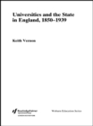 Universities and the State in England, 1850-1939 - eBook