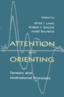 Attention and Orienting : Sensory and Motivational Processes - eBook
