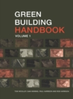 Green Building Handbook: Volume 1 : A Guide to Building Products and their Impact on the Environment - eBook