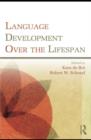 Language Development Over the Lifespan - eBook
