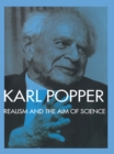 Realism and the Aim of Science : From the Postscript to The Logic of Scientific Discovery - eBook