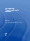 Sounding Off: Theorizing Disability in Music - eBook