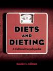 Diets and Dieting : A Cultural Encyclopedia - eBook
