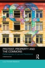 Protest, Property and the Commons : Performances of Law and Resistance - eBook