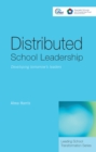 Distributed School Leadership : Developing Tomorrow's Leaders - eBook